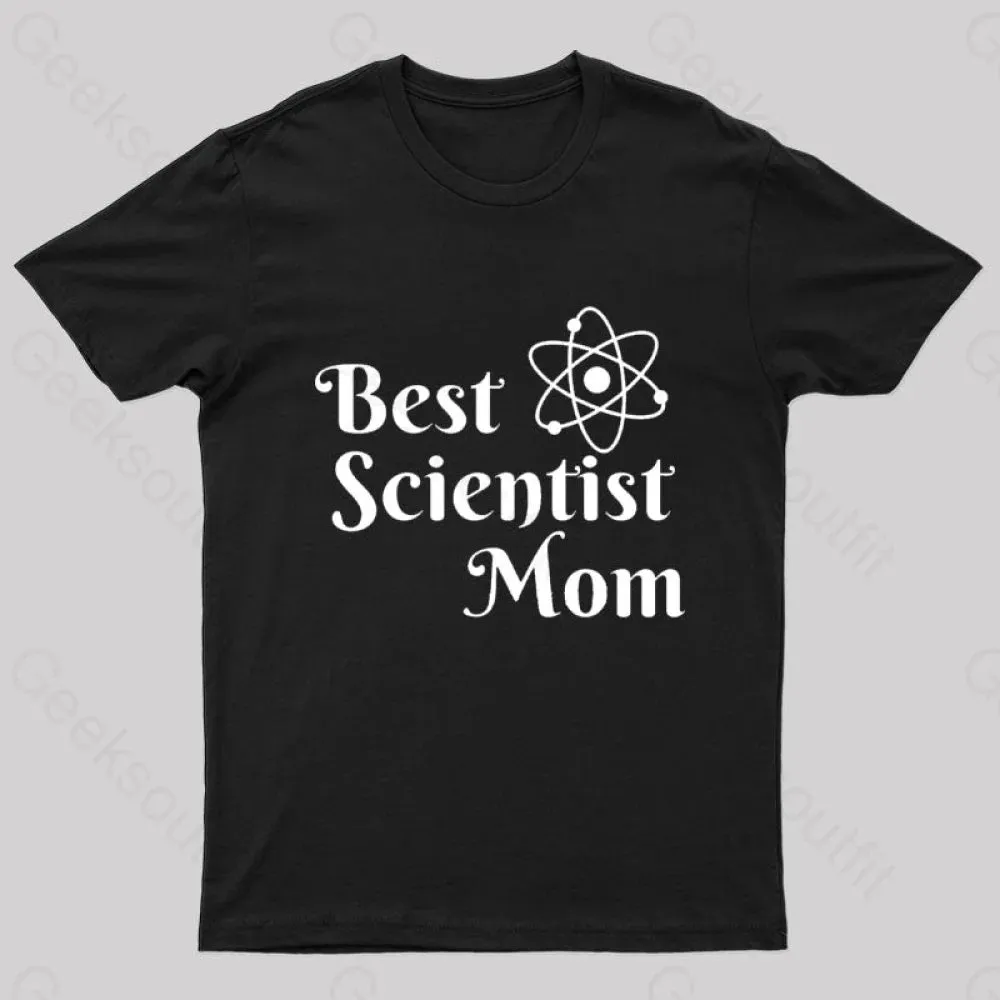 Best Scientist Mom Nerd T-Shirt