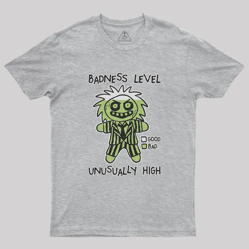 BJ Badness Level Geek T-Shirt