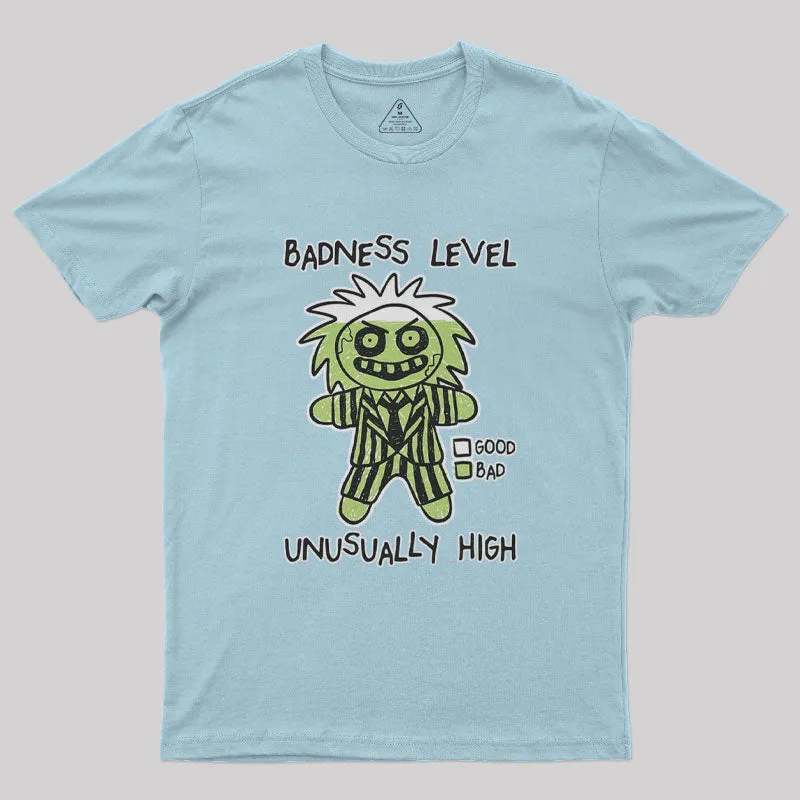 BJ Badness Level Geek T-Shirt