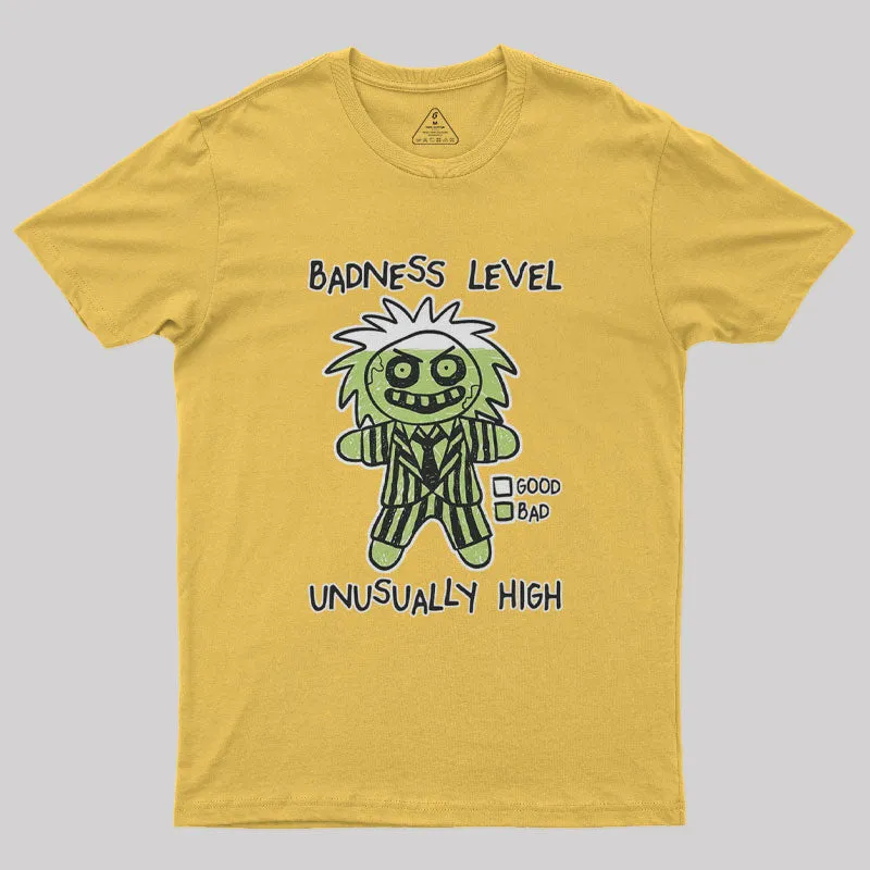 BJ Badness Level Geek T-Shirt