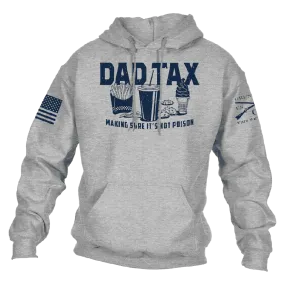 Dad Tax Hoodie - Sport Gray